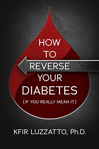 Book Cover HOW TO REVERSE YOUR DIABETES (If You Really Mean It)