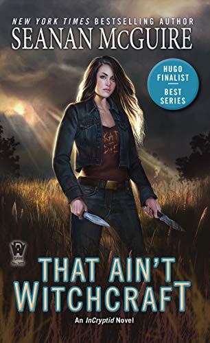 Book Cover That Ain't Witchcraft (InCryptid Book 8)