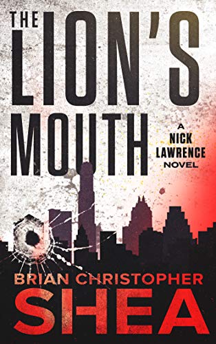 Book Cover The Lion's Mouth: A Nick Lawrence Novel