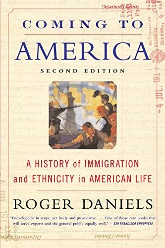 Book Cover Coming to America (Second Edition): A History of Immigration and Ethnicity in American Life