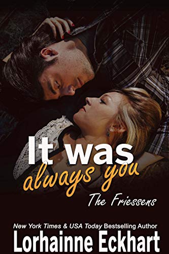 Book Cover It Was Always You (The Friessens Book 15)