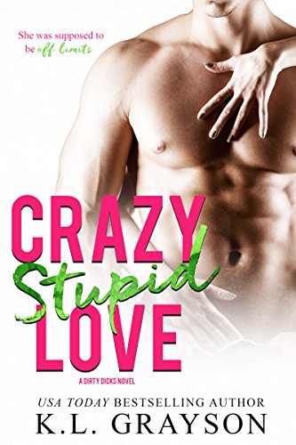 Book Cover Crazy, Stupid Love (Crazy Love Series Book 3)