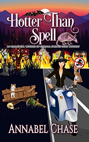 Book Cover Hotter Than Spell (An Elemental Witches of Eternal Springs Cozy Mystery Book 3)