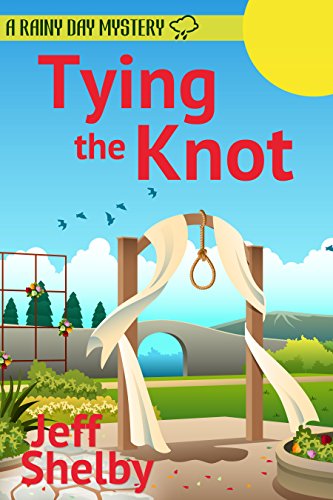 Book Cover Tying the Knot (A Rainy Day Mystery Book 10)