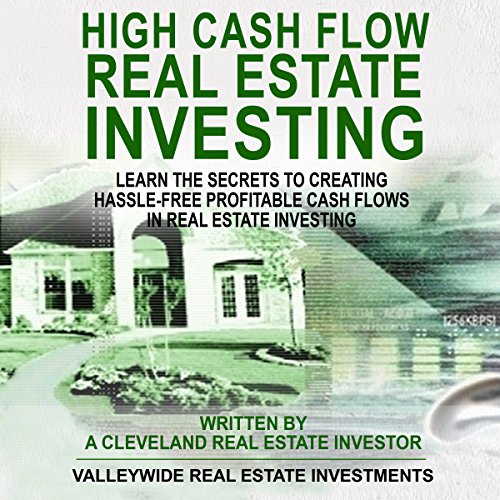 Book Cover High Cash Flow Real Estate Investing: Boxed Set-2 Books: Learn the Secrets to Creating Hassle-Free Profitable Cash Flows in Real Estate Investing