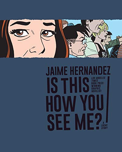 Book Cover Is This How You See Me?: A Locas Story
