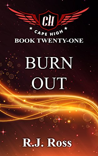 Book Cover Burn Out (Cape High Series Book 21)