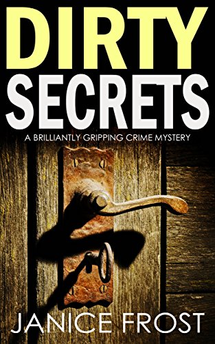 Book Cover DIRTY SECRETS a brilliantly gripping crime mystery (Detective Ava Merry Book 5)