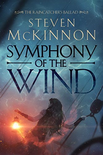Book Cover Symphony of the Wind (The Raincatcher's Ballad Book 1)