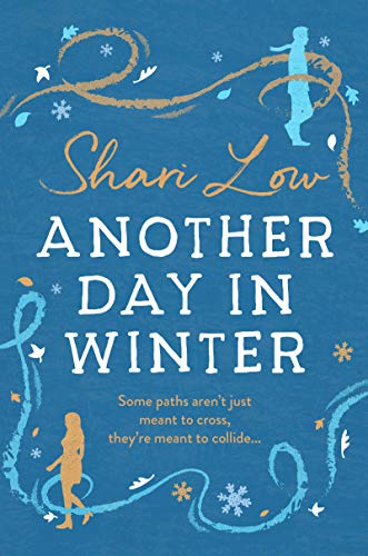 Book Cover Another Day in Winter: An emotional, heart-warming read to curl up with in 2019! (A Winter Day Book Book 2)