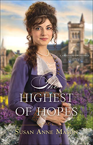 Book Cover The Highest of Hopes (Canadian Crossings Book #2)