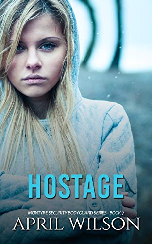 Book Cover Hostage: (McIntyre Security Bodyguard Series - Book 7)