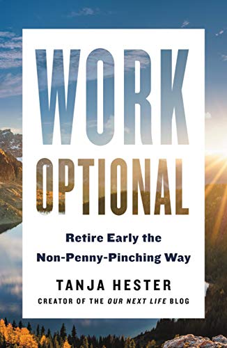 Book Cover Work Optional: Retire Early the Non-Penny-Pinching Way