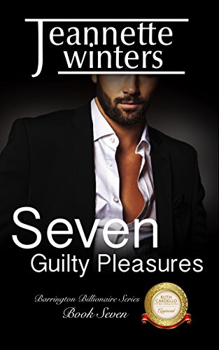 Book Cover Seven Guilty Pleasures (Barrington Billionaires Series Book 7)