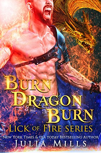 Book Cover Burn Dragon Burn: Lick of Fire (Dragon Guard Series Book 34)