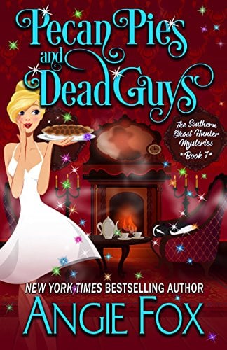 Book Cover Pecan Pies and Dead Guys (Southern Ghost Hunter Mysteries Book 7)