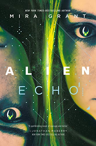 Book Cover Alien: Echo: An Original Young Adult Novel of the Alien Universe