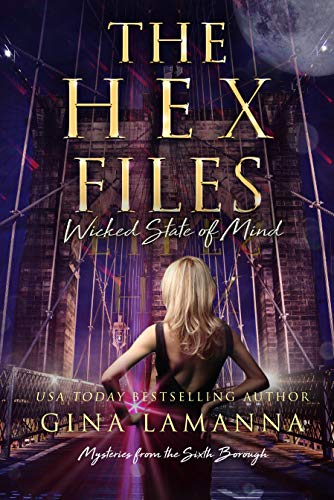 Book Cover The Hex Files: Wicked State of Mind (Mysteries from the Sixth Borough Book 3)