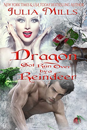Book Cover Dragon Got Run Over by a Reindeer (Dragon Guard Series Book 27)
