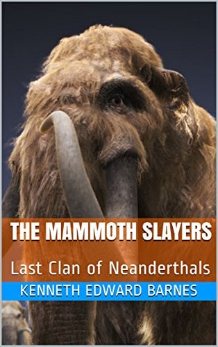 Book Cover The Mammoth Slayers: Last Clan of Neanderthals