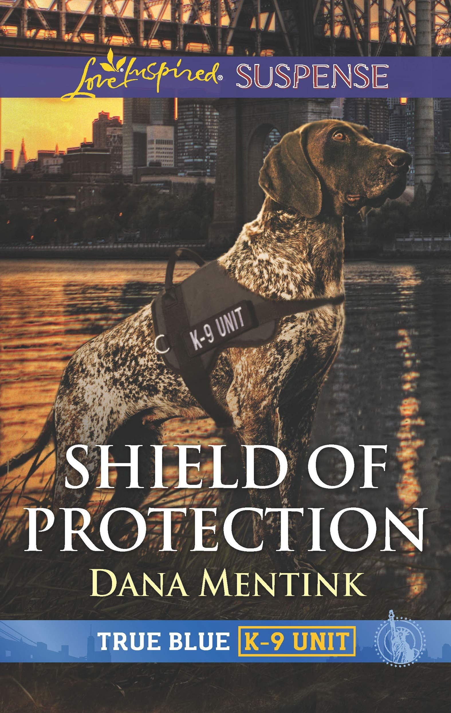 Book Cover Shield of Protection (True Blue K-9 Unit Book 1)