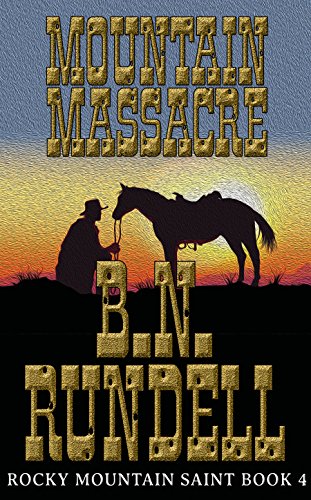 Book Cover Mountain Massacre: Rocky Mountain Saint Book 4