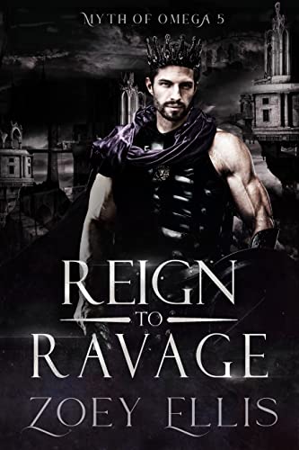 Book Cover Reign To Ravage (Myth of Omega Book 5)