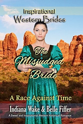 Book Cover The Misjudged Bride: Western Brides (A Race Against Time Book 1)