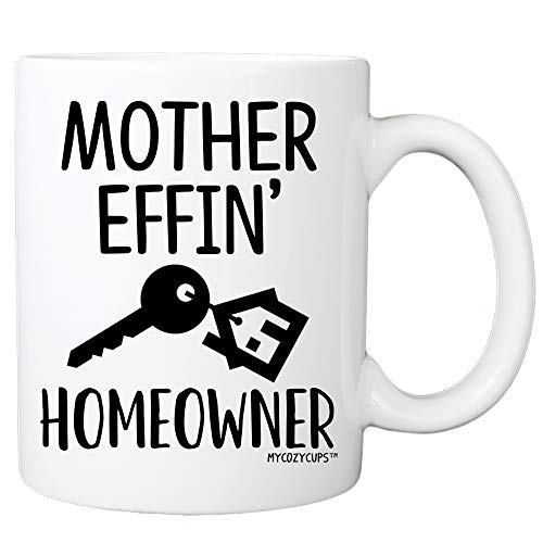 Book Cover MyCozyCups New Homeowner Mug - Mother Effin Homeowner Coffee Mug - Housewarming 11oz Cup for First Time Home Owners - Home Decor, Decoration Cup