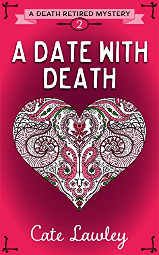 Book Cover A Date with Death (Death Retired Mysteries Book 2)