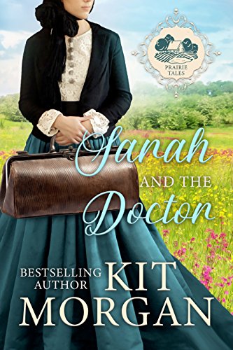 Book Cover Sarah and the Doctor (Prairie Tales Book 1)