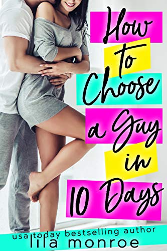 Book Cover How to Choose a Guy in 10 Days (Chick Flick Club Book 1)