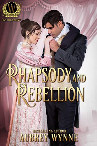 Book Cover Rhapsody and Rebellion (Once Upon A Widow Book 3)