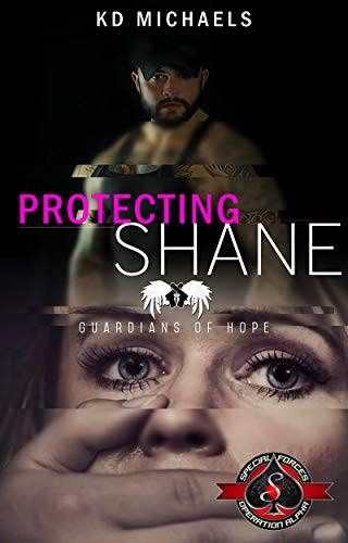 Book Cover Protecting Shane (Special Forces: Operation Alpha) (Guardians of Hope Book 4)