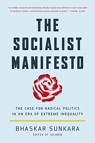 Book Cover The Socialist Manifesto: The Case for Radical Politics in an Era of Extreme Inequality