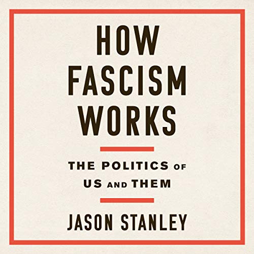 Book Cover How Fascism Works: The Politics of Us and Them