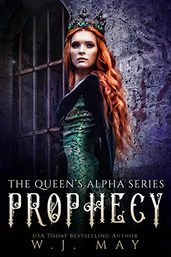 Book Cover Prophecy: Fae Fairy Paranormal YA/NA Shifter Vampire Romance (The Queen's Alpha Series Book 7)