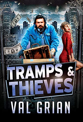 Book Cover Tramps & Thieves: The human comedy novel (From Rags to Riches Book 1)