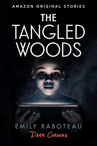 Book Cover The Tangled Woods (Dark Corners collection)