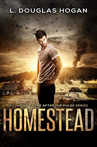 Book Cover Homestead: A Post-Apocalyptic Tale of Human Survival (After the Pulse Book 1)