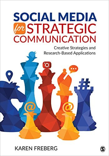 Book Cover Social Media for Strategic Communication: Creative Strategies and Research-Based Applications