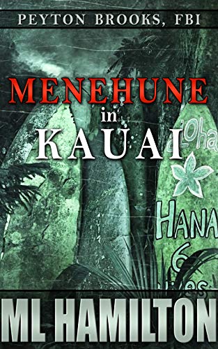Book Cover Menehune in Kauai (Peyton Brooks, FBI Book 7)