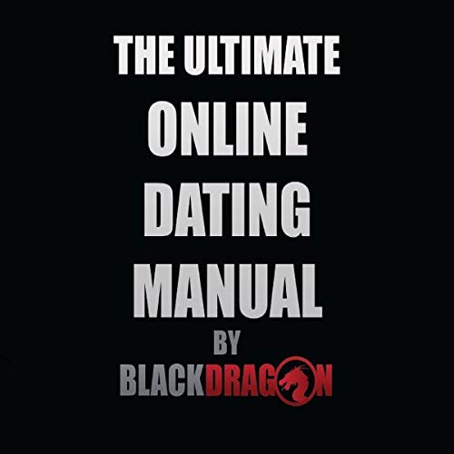 Book Cover The Ultimate Online Dating Manual: Fill Your Calendar with Dates with the Women You Want to Meet