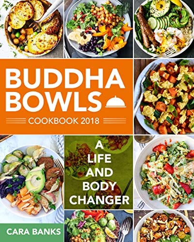 Book Cover Buddha Bowls Cookbook 2018: A Life and Body Changer