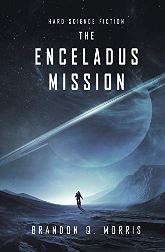 Book Cover The Enceladus Mission: Hard Science Fiction (Ice Moon Book 1)