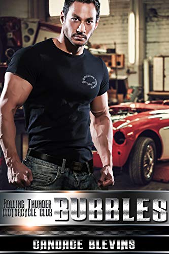 Book Cover Bubbles (Rolling Thunder Motorcycle Club Book 12)
