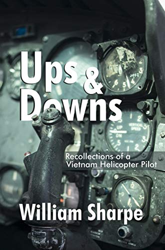 Book Cover Ups and Downs: Recollections of a Vietnam Helicopter Pilot