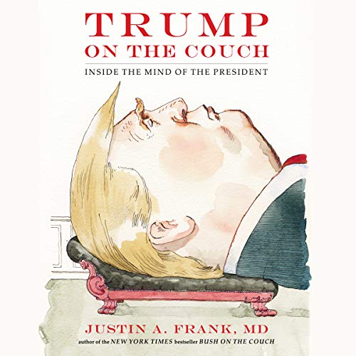 Book Cover Trump on the Couch: Inside the Mind of the President