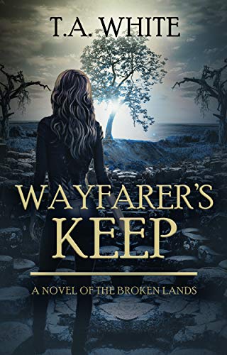 Book Cover Wayfarer's Keep (The Broken Lands Book 3)