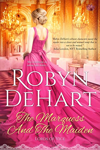 Book Cover The Marquess and the Maiden (Lords of Vice Book 2)